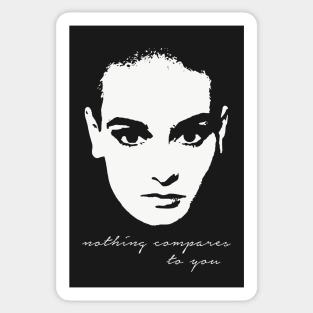 Nothing compares to you Sticker